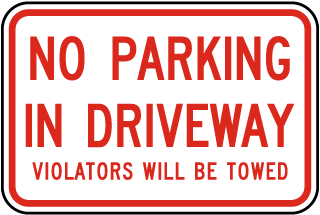 No Parking In Driveway Sign