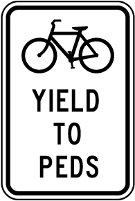 Bicycles Yield to Pedestrians Sign