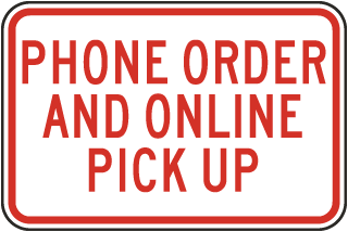 Phone Order and Online Pick Up Sign
