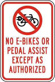 No E-Bikes or Pedal Assist Sign