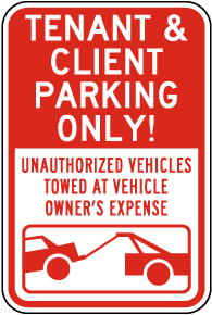 Tenant & Client Parking Only Sign