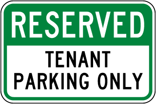 Reserved Tenant Parking Only Sign
