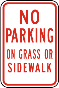 No Parking on Grass or Sidewalk Sign