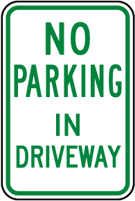 No Parking In Driveway Sign