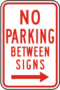 No Parking Between Signs Sign