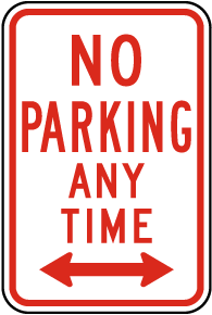 No Parking Any Time Sign (Double Arrow)