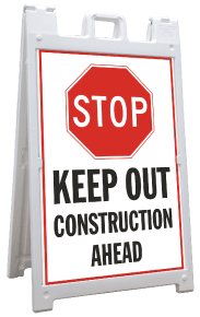Stop Keep Out Construction Ahead Sandwich Board Sign