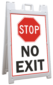 Stop No Exit Sandwich Board Sign