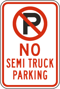 No Semi Truck Parking