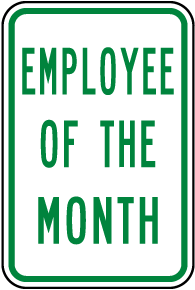 Employee of The Month Sign