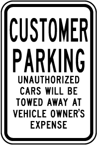 Customer Parking Violators Towed Sign