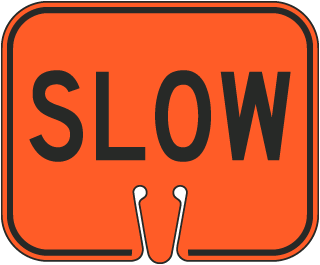 Slow Cone Sign