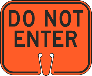 Do Not Enter Cone Sign