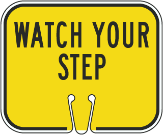 Watch Your Step Cone Sign