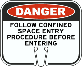 Danger Follow Confined Space Entry Cone Sign