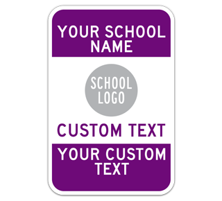 Custom School Parking Sign