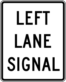 Left Lane Signal Sign