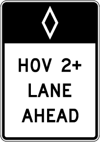 HOV 2+ Lane Ahead Sign