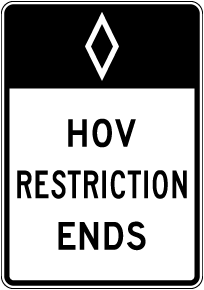 HOV Restriction Ends Sign