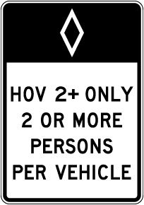 HOV 2 Or More Persons Per Vehicle Sign