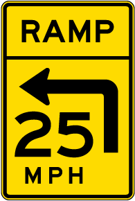 Ramp 25 Mph Sign