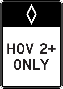 High-Occupancy Vehicle With At Least Two People Sign