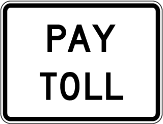 Pay Toll Sign