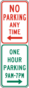 No Parking Any Time / One Hour Parking Sign