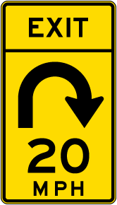 Advisory Exit Speed 20 Mph Right Loop Sign