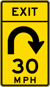 Advisory Exit Speed 30 Mph Right Loop Sign