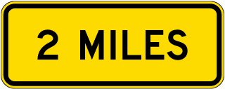 2 Miles Sign