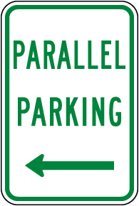 Texas Parallel Parking to the Left Sign