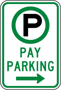 Pay Parking to the Right Sign