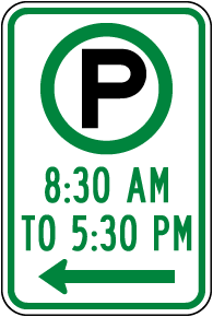 Pay Parking 8:30AM to 5:30PM to the Left Sign