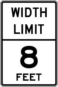 Texas Width Limit Sign