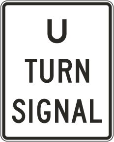 U Turn Signal Sign