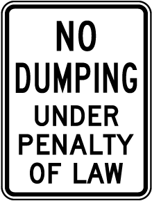 No Dumping Under Penalty of Law Sign
