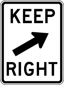 Keep Right Diagonal Arrow Sign