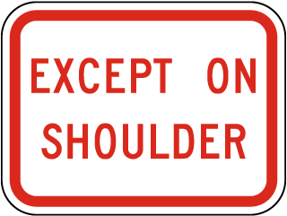 Except On Shoulder Sign