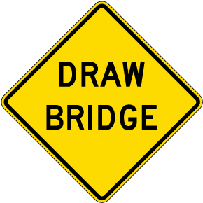 Draw Bridge Sign
