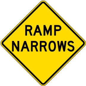 Ramp Narrows Sign