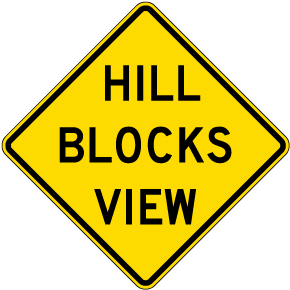 Hill Blocks View Sign