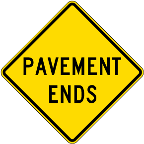 Pavement Ends Sign