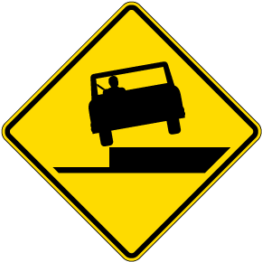 Left Shoulder Drop Off Sign