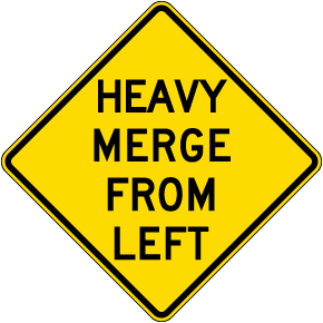Heavy Merge from Left Sign