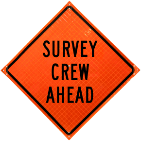 Survey Crew Ahead Roll-Up Sign