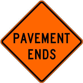 Pavement Ends Sign