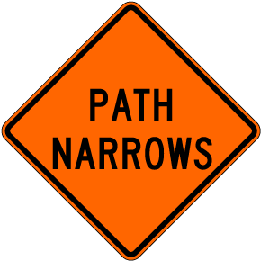Path Narrows