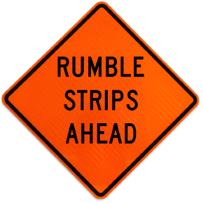 Rumble Strips Ahead Sign