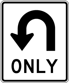 U-Turn Only Sign